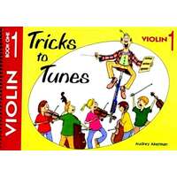 Tricks To Tunes Violin, Book 1